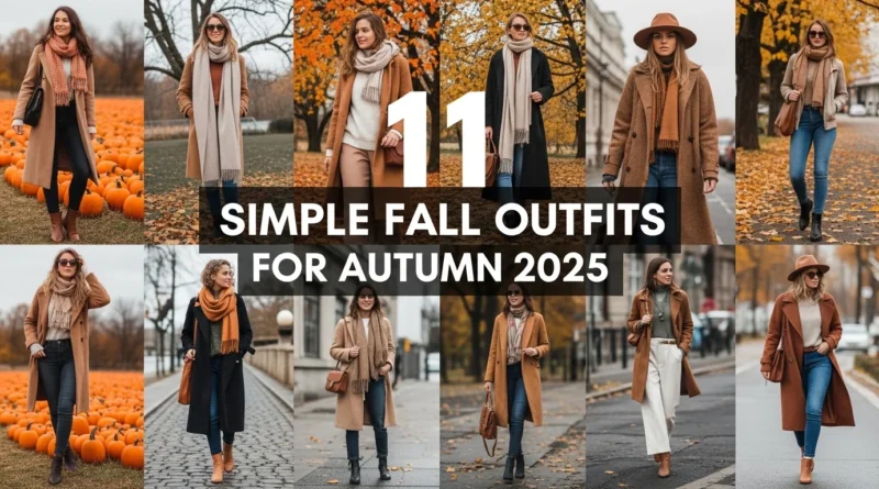 11 Simple Fall Outfits for Autumn 2025