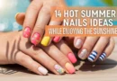 14 Hot Summer Nails Ideas While Enjoying the Sunshine